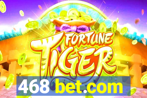 468 bet.com